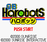 GB Harobots (Japan) Title Screen